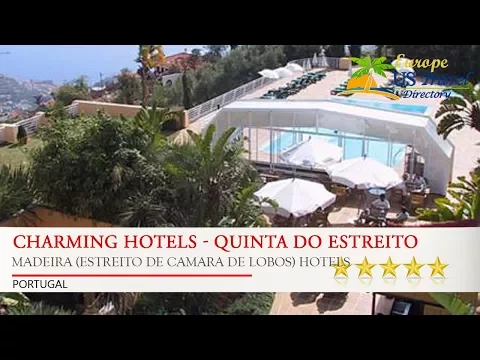 Charming Hotels - Quinta do Estreito Vintage House - Hotels, Portugal