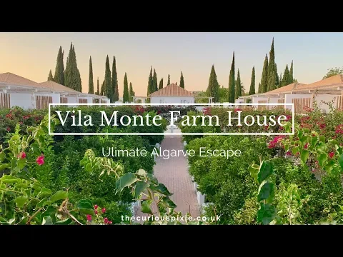 Ultimate Algarve Escape: Vila Monte Farm House