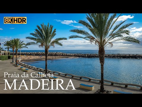 Calheta Beach -  Madeira  -  Portugal  - 8K