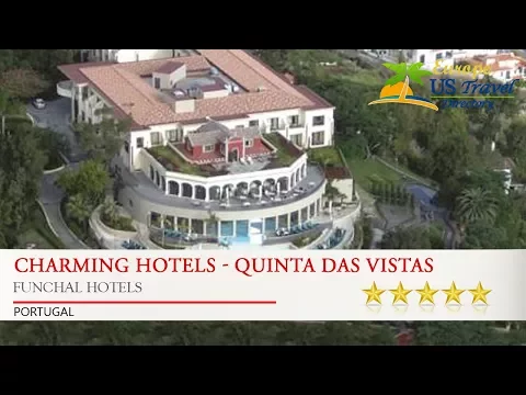 Charming Hotels - Quinta das Vistas Palace Gardens - Funchal Hotels, Portugal