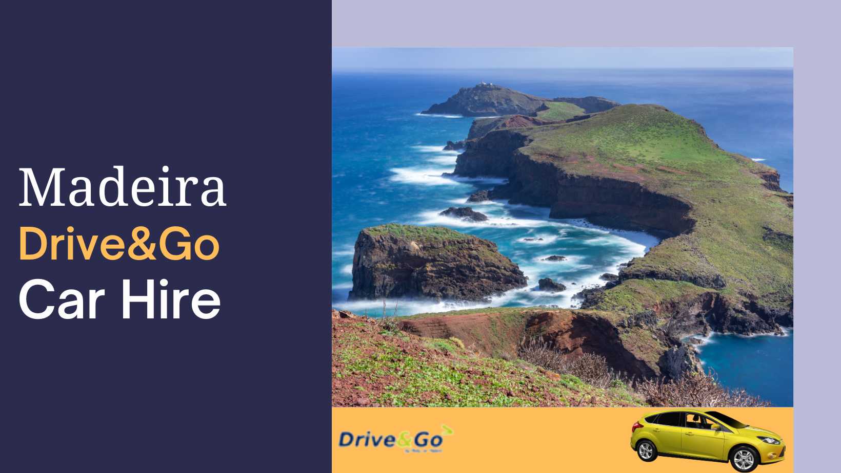 Drive&Go Car Hire in Madeira