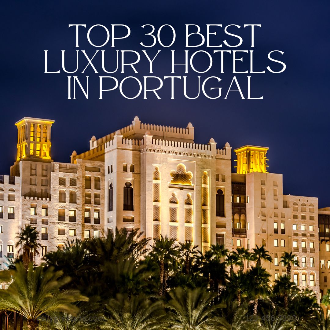Best Luxury Hotels in Portugal