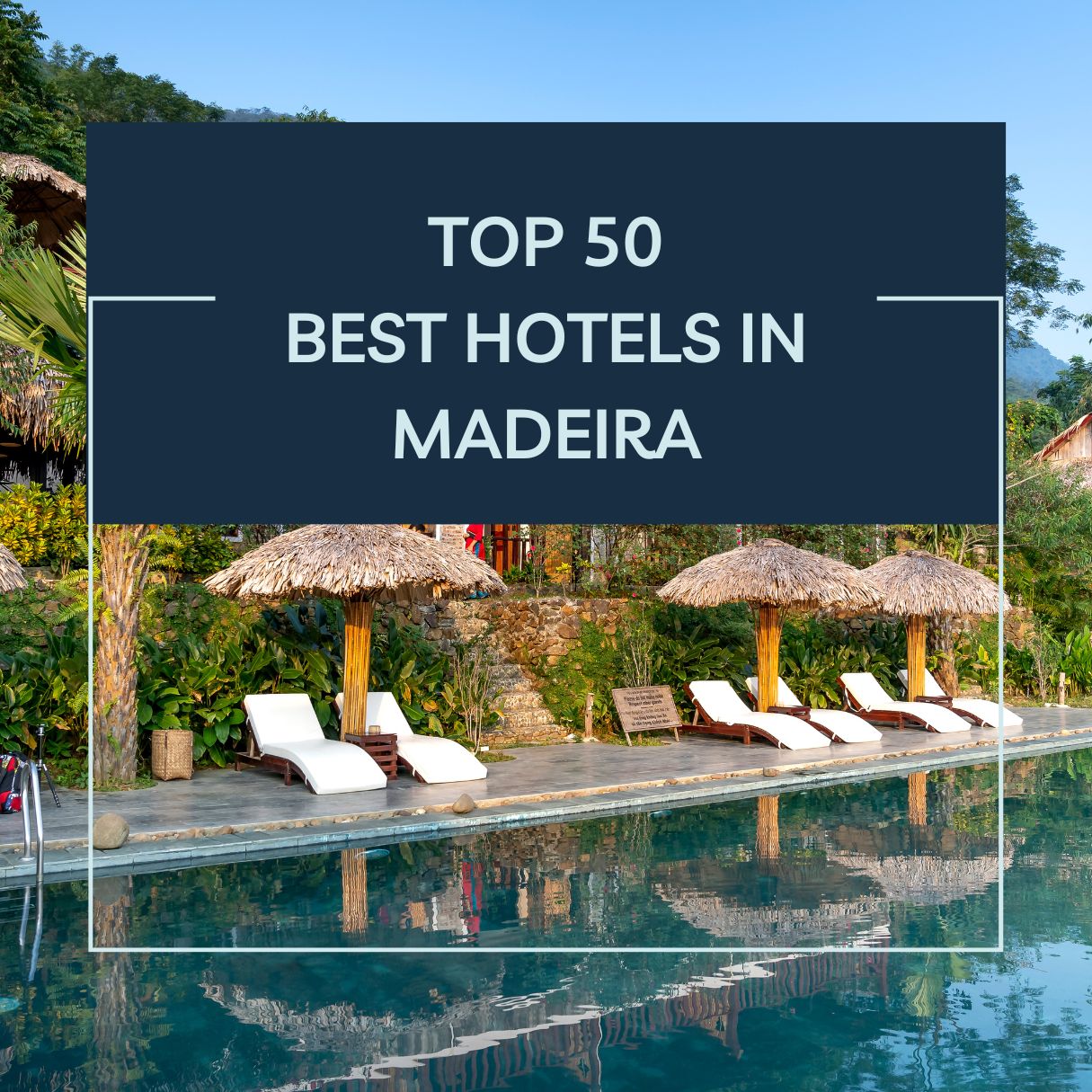Best hotels in Madeira
