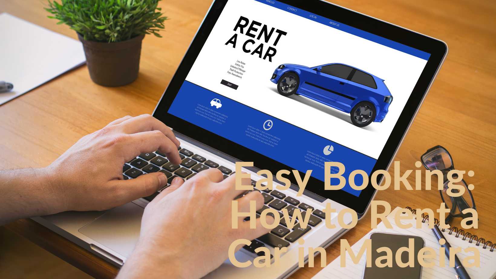 Easy Booking How to Rent a Car in Madeira