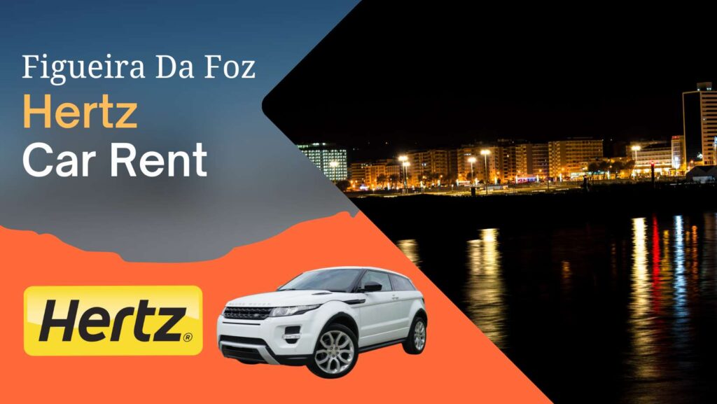Hertz Car Hire in Figueira Da Foz