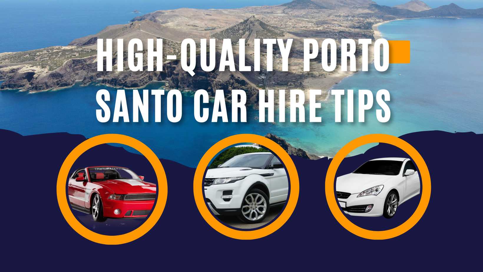 Porto Santo car hire tips
