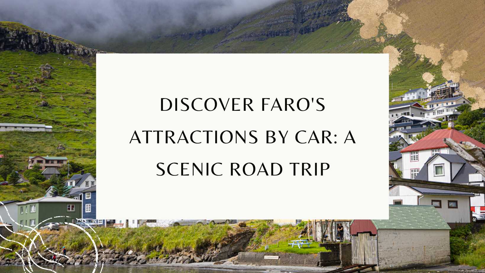 faro attractions by car