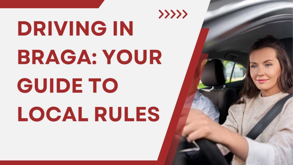 Braga car hire driving rules