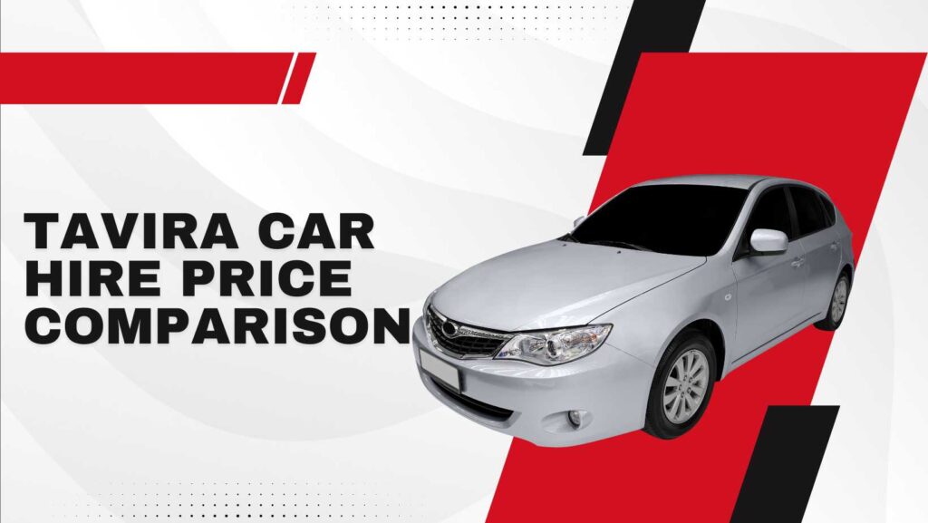 Tavira car hire price comparison