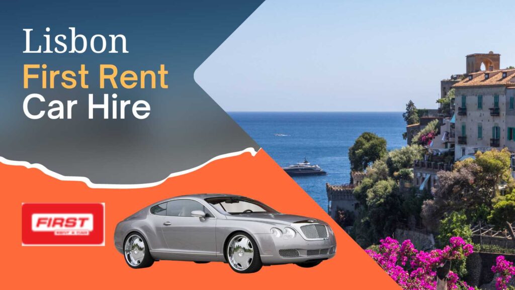 First Rent Car Hire Lisbon