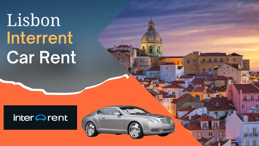 Interrent Car Hire in Lisbon - Interrent Car Hire Lisbon 1024x577