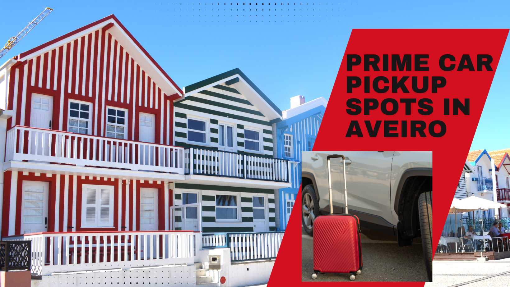 Prime Car Pickup Spots in Aveiro