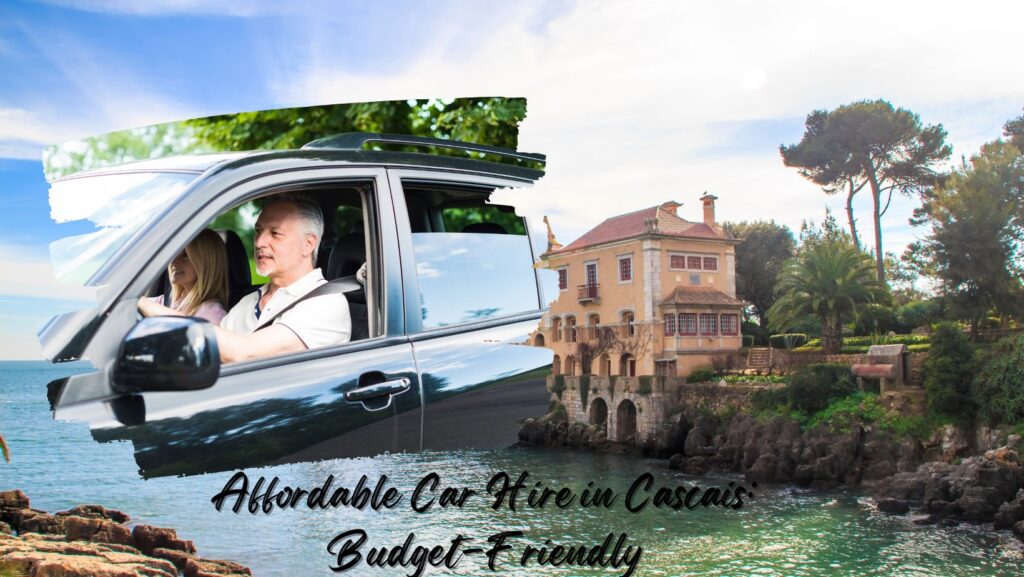 cheap car hire cascais 2