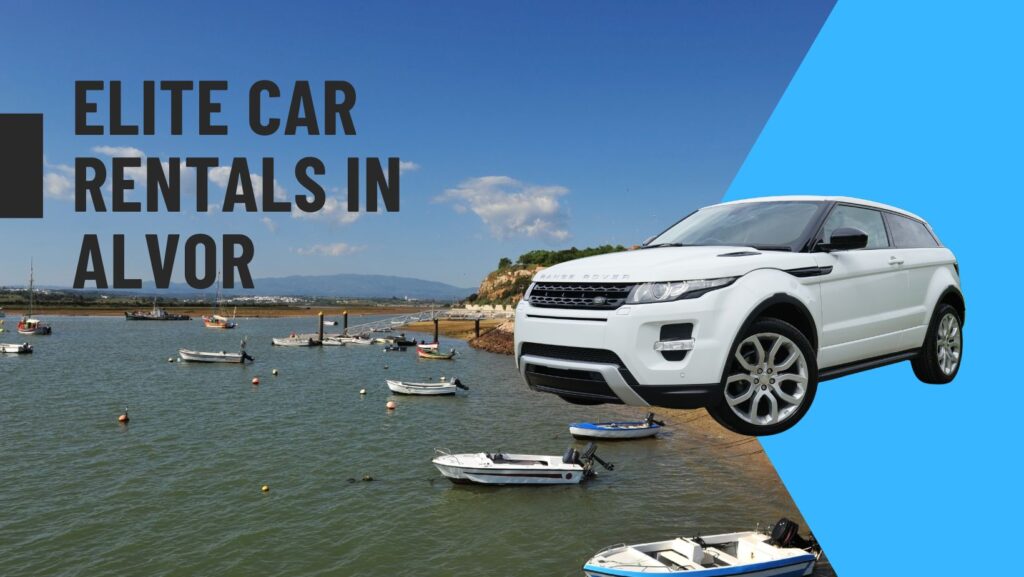 Alvor luxury car hire 2