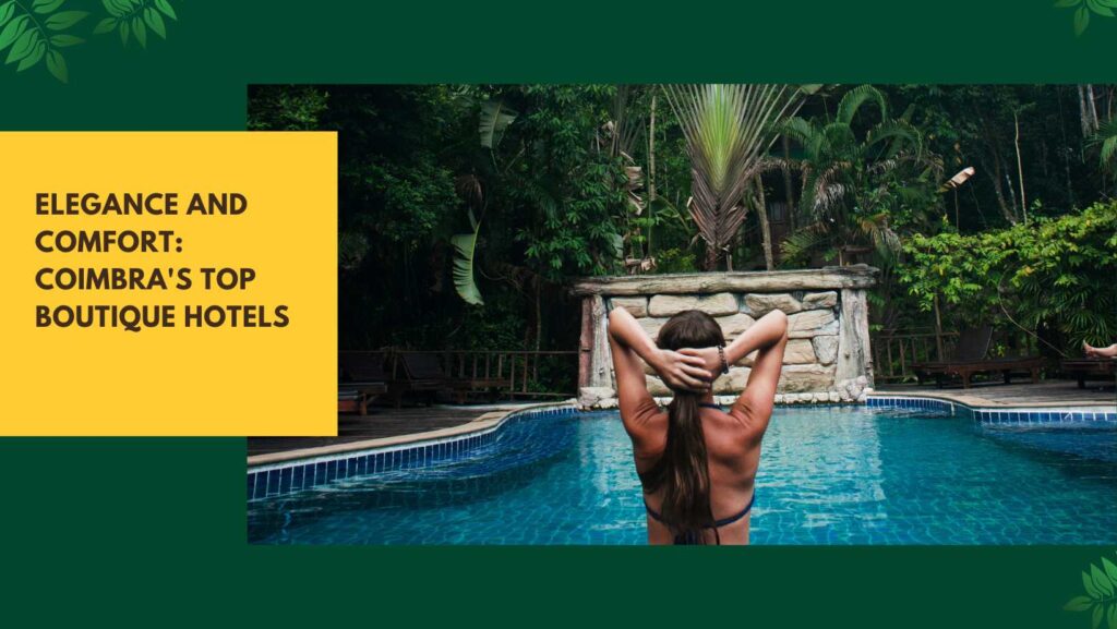 Coimbra Boutique Hotels 2 Coimbra Boutique Hotels 2