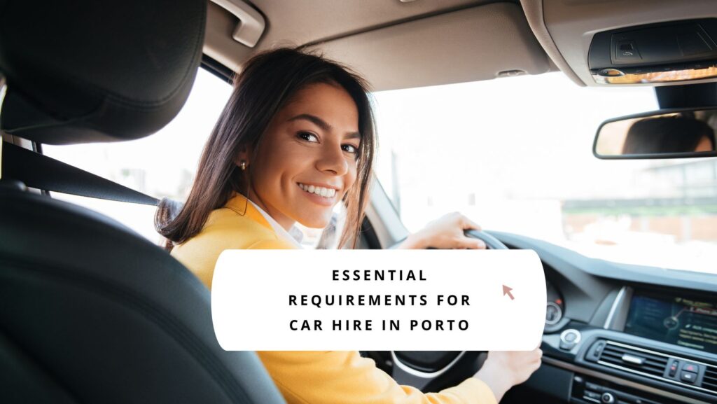 Porto car hire requirements 2 Porto car hire requirements 2