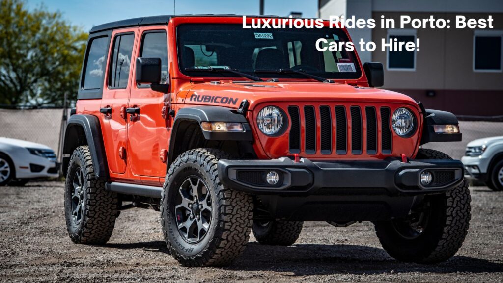 Porto luxury car hire 2