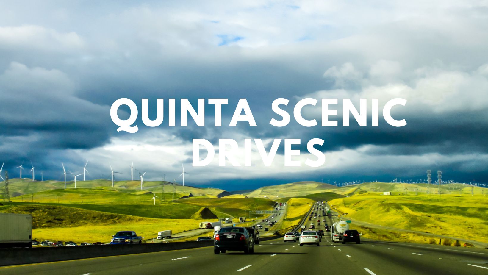 Quinta scenic drives