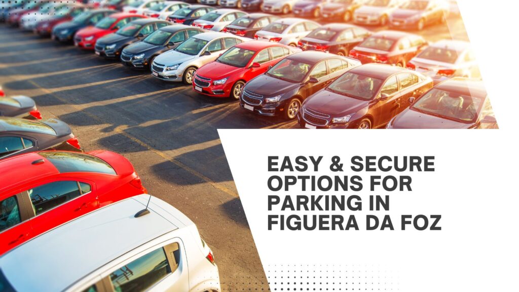 Parking in Figuera Da Foz 2