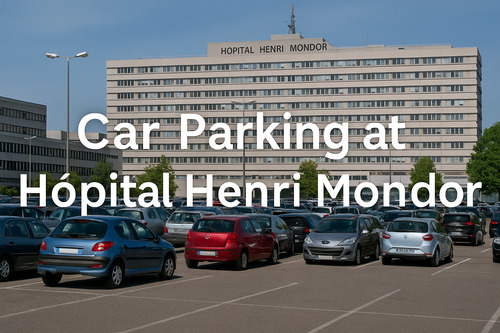 Hopital Henri Mondor Car park Hôpital Henri Mondor Car park