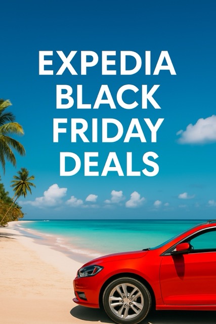 Expedia Black Friday Deals Expedia Black Friday Deals