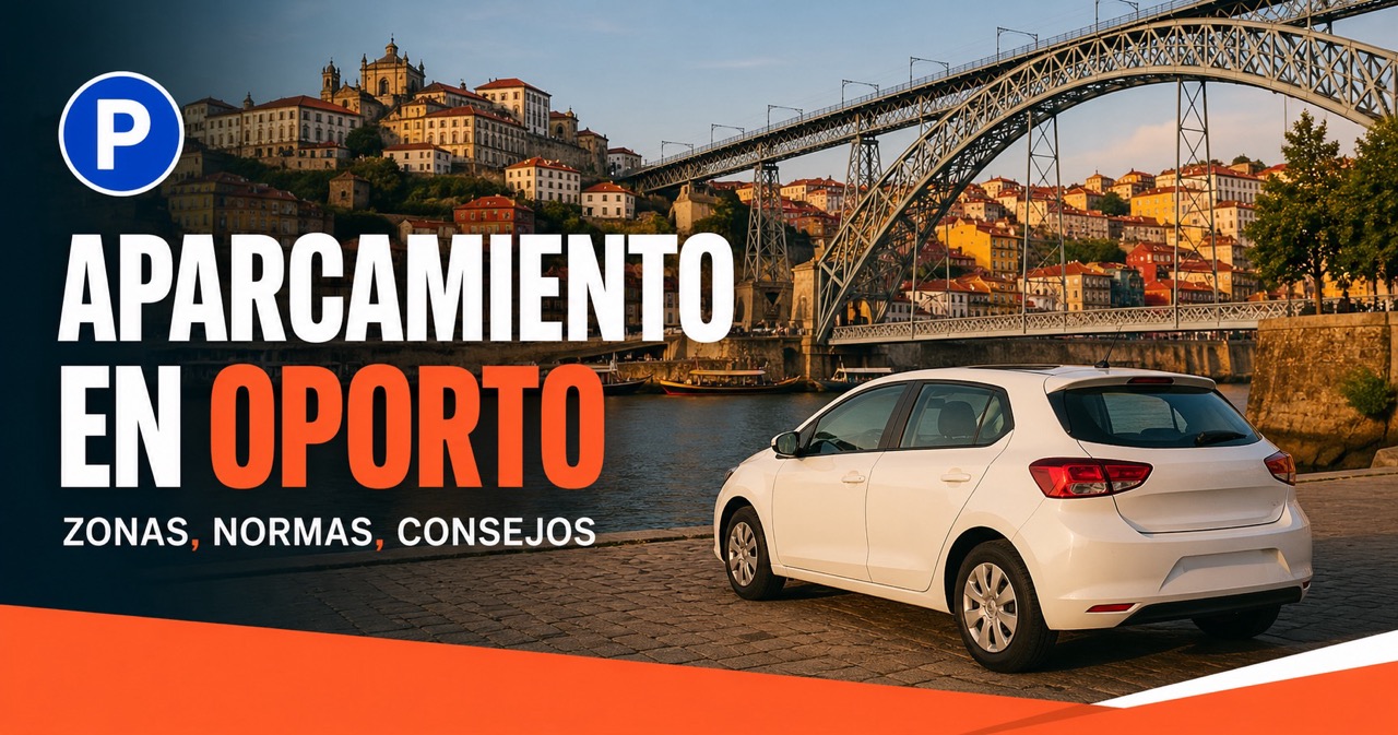 Aparcamiento en Oporto - puente Dom Luis I sobre el Duero con casas coloridas de Ribeira, coche blanco de alquiler e icono azul P