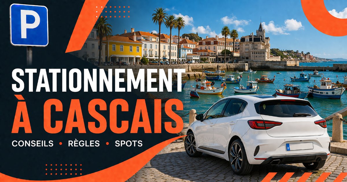 Guide de stationnement à Cascais avec conseils, règles et meilleurs spots de parking