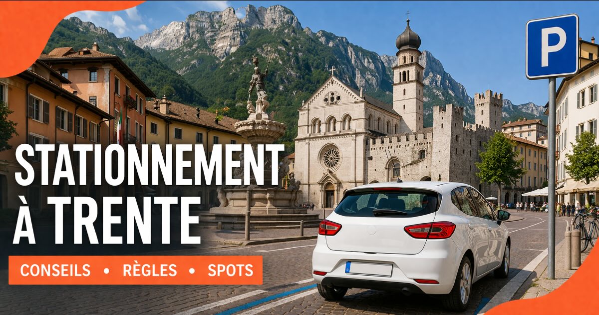 Stationnement à Trente – conseils, règles et spots pour se garer