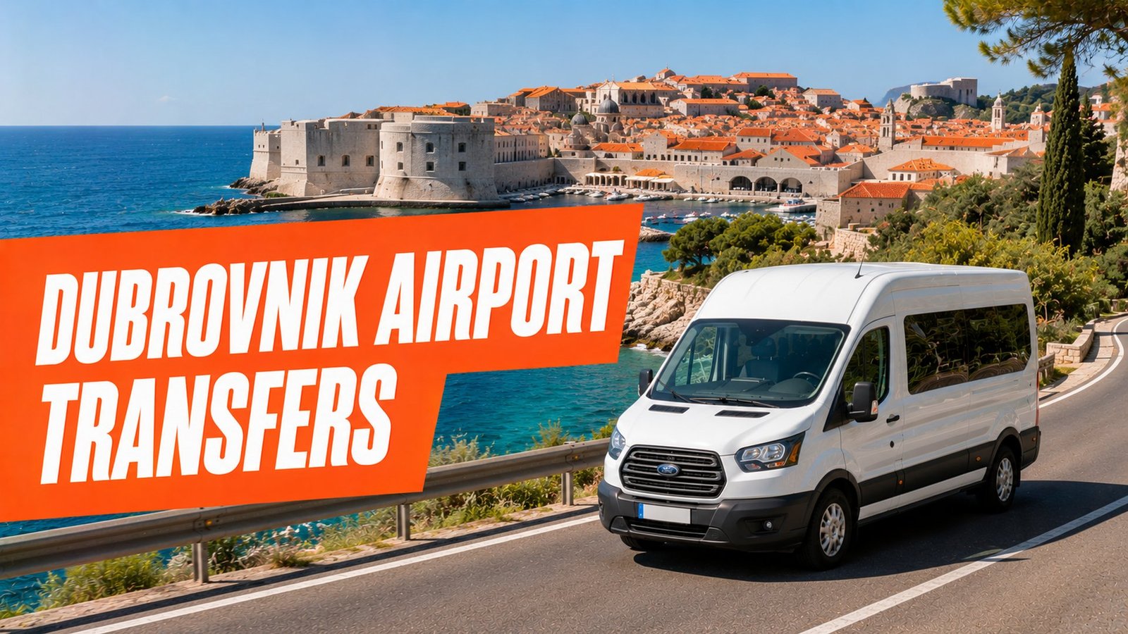 Dubrovnik Airport transfers - shuttle van above the Old Town