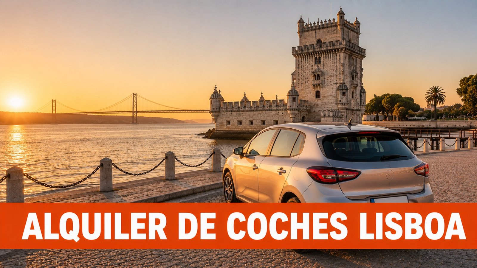 Alquiler de coches Lisboa – Torre de Belém al atardecer