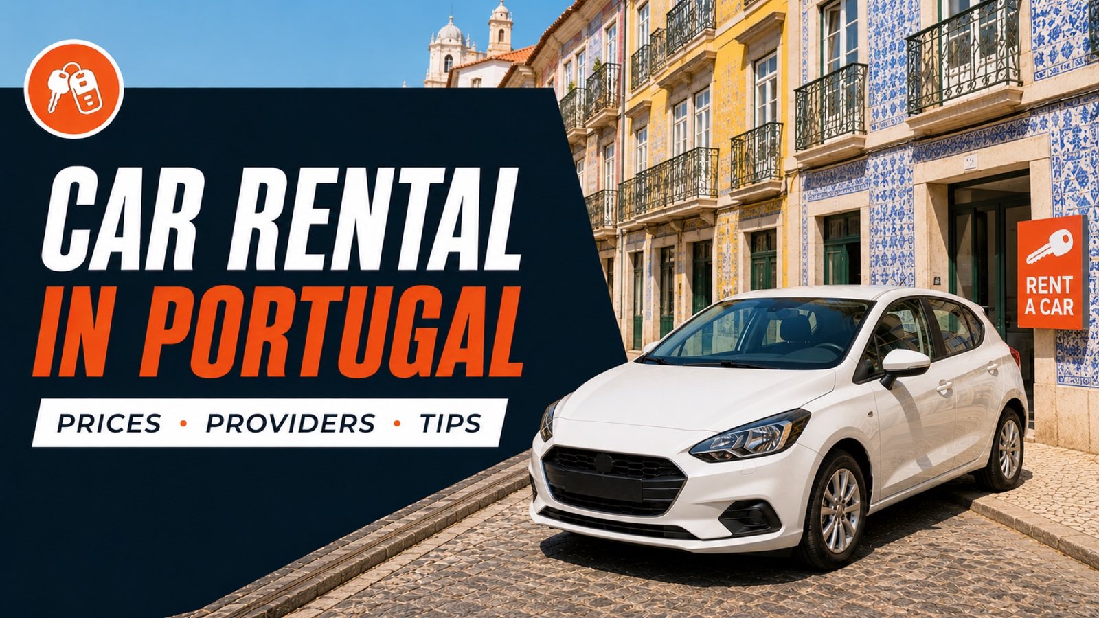 car rental in portugal guide Car rental in Portugal – prices, providers and tips