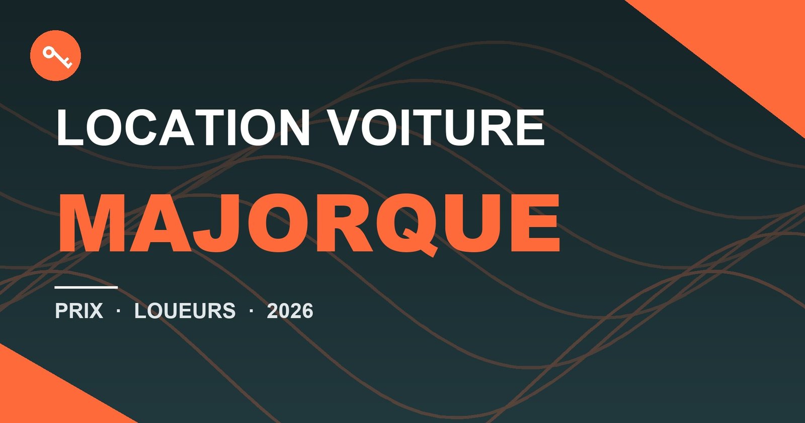 Location de voiture a Majorque 2026 - routes en lacets de la Serra de Tramuntana, banniere du guide Auto Jardim