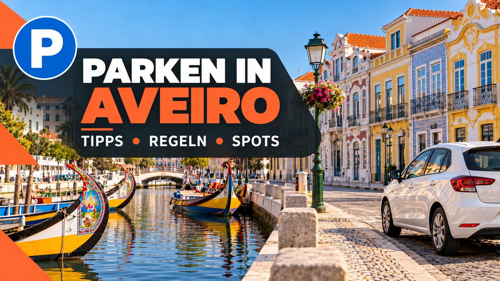 Parken in Aveiro – Canal Central mit Moliceiro-Booten
