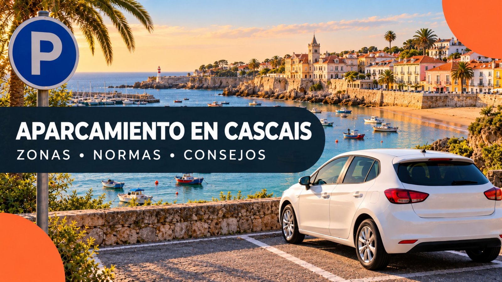 Aparcamiento en Cascais – coche blanco aparcado frente a la bahía de Cascais