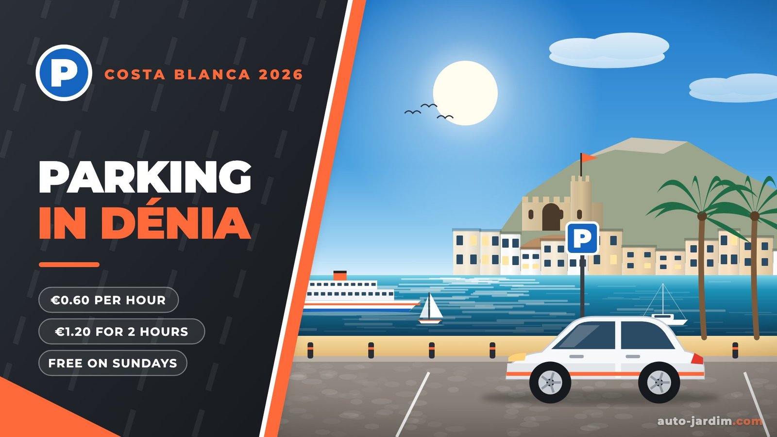 Parking in Dénia 2026 – castle hill, Montgó massif, harbour ferry and palm-lined seafront illustration