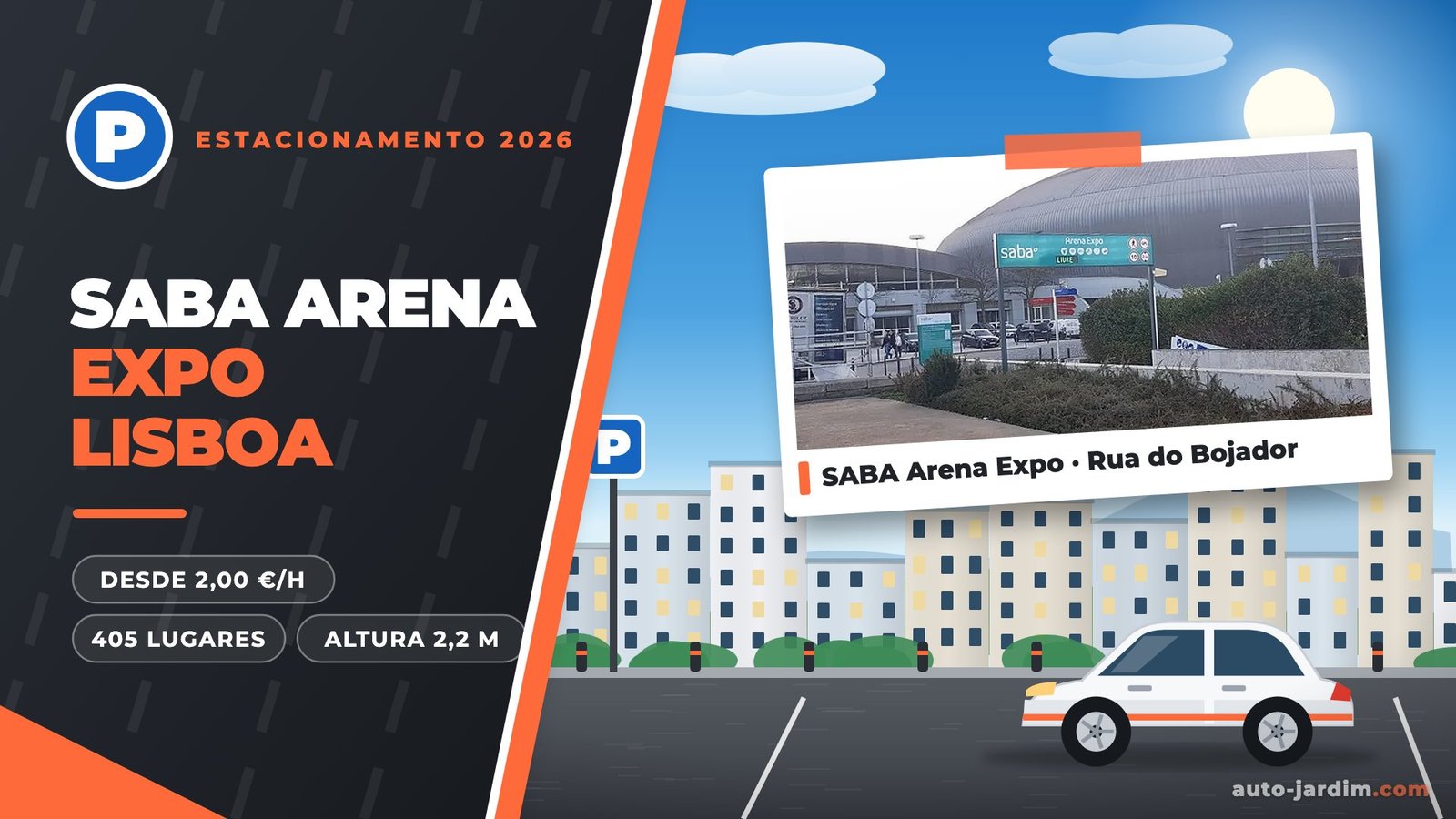Parque SABA Arena Expo na Rua do Bojador, Lisboa: fotografia da entrada junto à MEO Arena