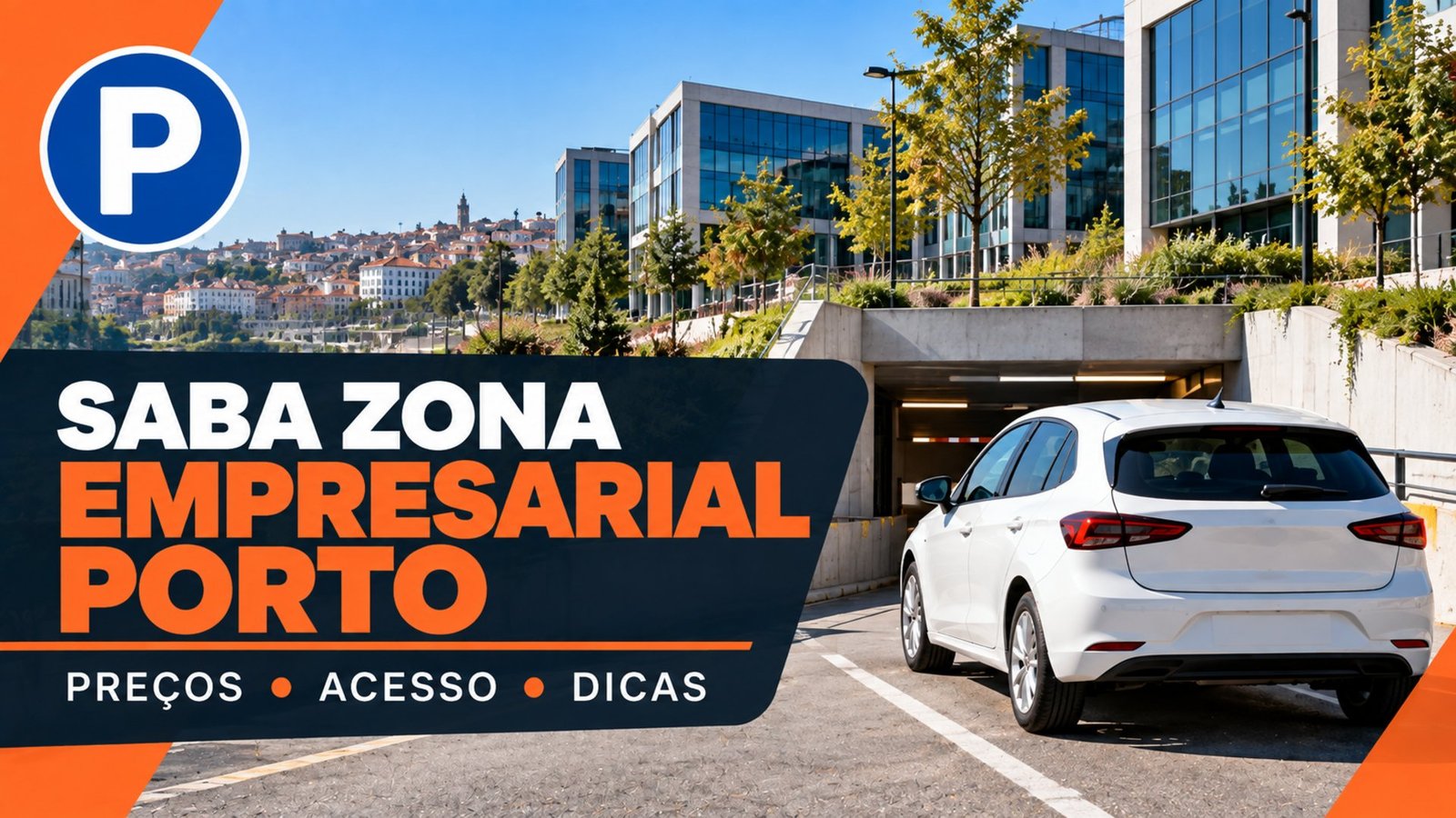 Parque SABA Zona Empresarial do Porto – entrada do parque subterrâneo